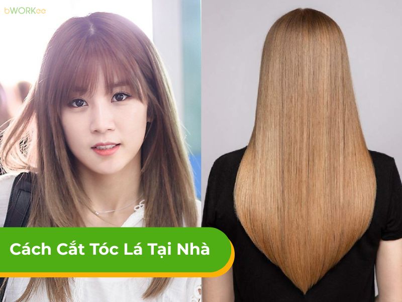 Tổng hợp 11+ cách cắt tóc lá tại nhà được các nàng ưa chuộng