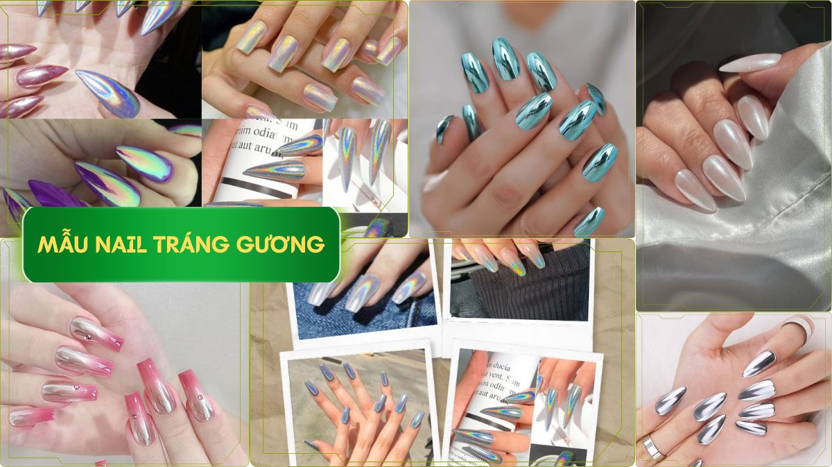TOP 99+ Mẫu Nail Tráng Gương Đẹp & Cá Tính Hot Trend